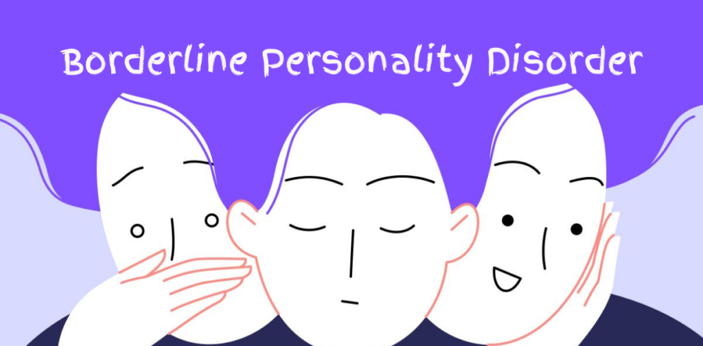 Borderline Personality Disorder